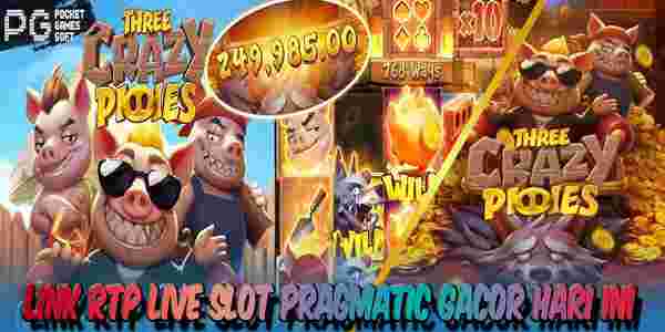 Bocoran Link RTP Live Slot Pragmatic Gacor Tertinggi Hari Ini Three Crazy Piggies